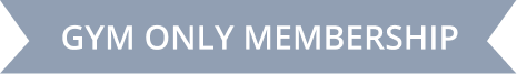 Gym only Membership<br />
